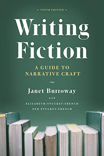 Writing Fiction, Tenth Edition: A Guide to Narrative Craft [Paperback]