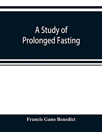 Study of Prolonged Fasting [Paperback]