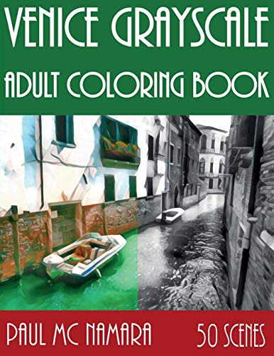 Venice Grayscale  Adult Coloring Book [Paperback]