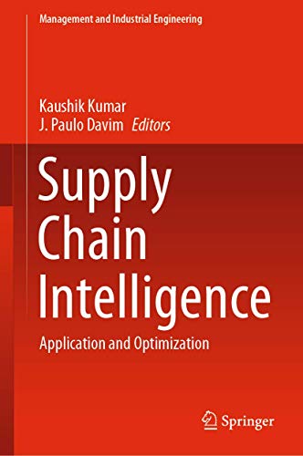 Supply Chain Intelligence Application and Optimization [Hardcover]