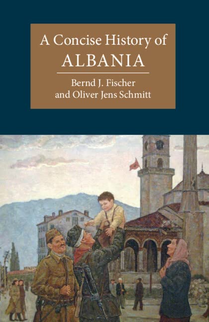 A Concise History of Albania [Paperback]