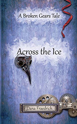 Across the Ice [Paperback]