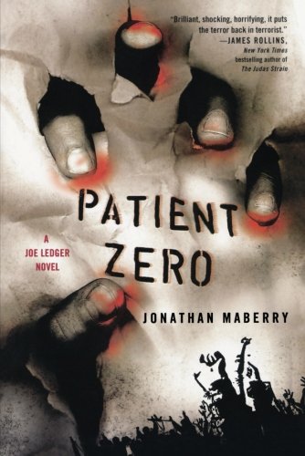 Patient Zero: A Joe Ledger Novel [Paperback]