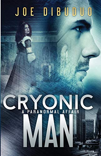 Cryonic Man A Paranormal Affair [Paperback]