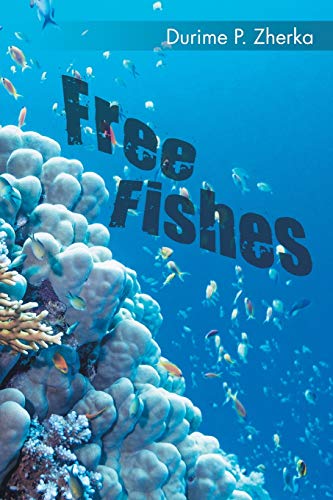 Free Fishes [Paperback]