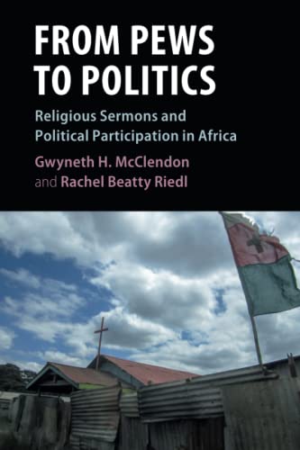 From Pes to Politics Religious Sermons and Political Participation in Africa [Paperback]