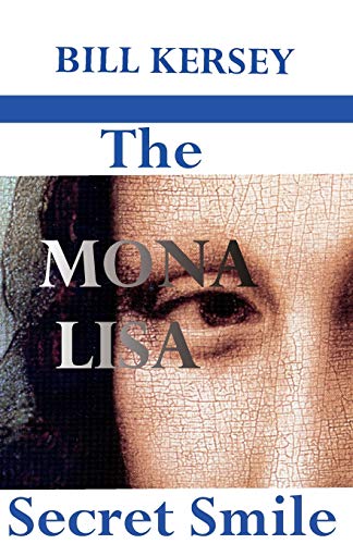 Mona Lisa Secret Smile [Paperback]