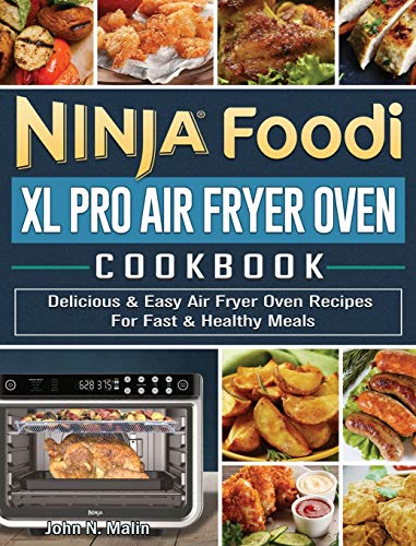 Ninja Foodi Xl Pro Air Fryer Oven Cookbook [Hardcover]