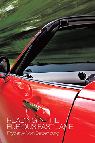 Reading in the Furious Fast Lane [Paperback]