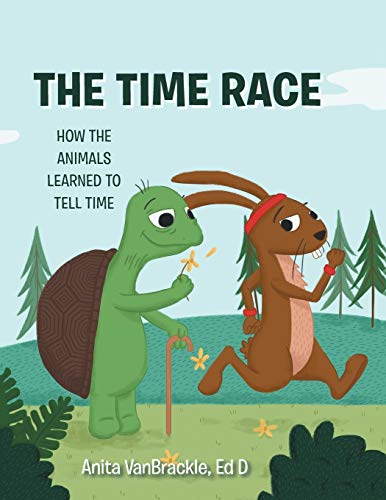 Time Race  Ho the Animals Learned to Tell Time [Paperback]