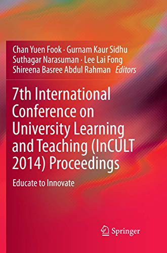 7th International Conference on University Learning and Teaching (InCULT 2014) P [Paperback]