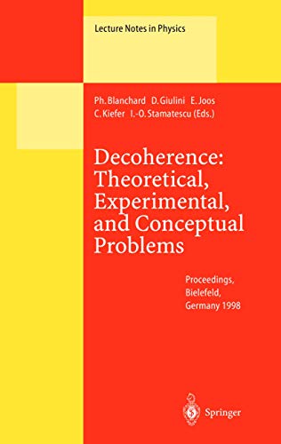 Decoherence: Theoretical, Experimental, and Conceptual Problems: Proceedings of  [Paperback]