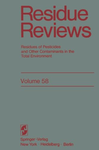 Residue Reviews: Residues of Pesticides and Other Contaminants in the Total Envi [Paperback]