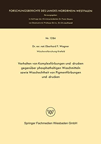 Verhalten von Komplexfrbungen und -drucken gegenber phosphathaltigen Waschmitt [Paperback]