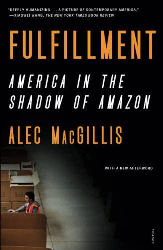 Fulfillment: America in the Shadow of Amazon