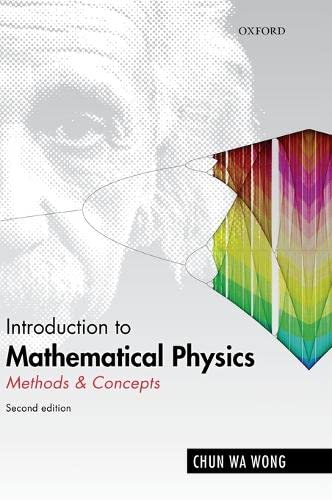 Introduction to Mathematical Physics: Methods & Concepts [Hardcover]