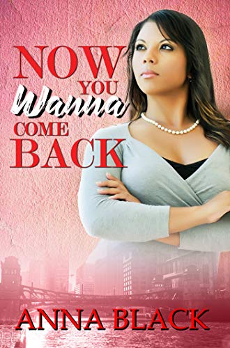 Now You Wanna Come Back 2 [Paperback]