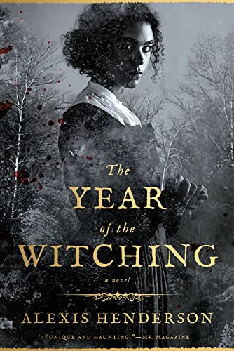 The Year of the Witching [Paperback]