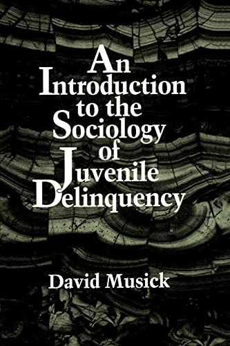 An Introduction To The Sociology Of Juvenile Delinquency (s U N Y Series In Oral [Paperback]