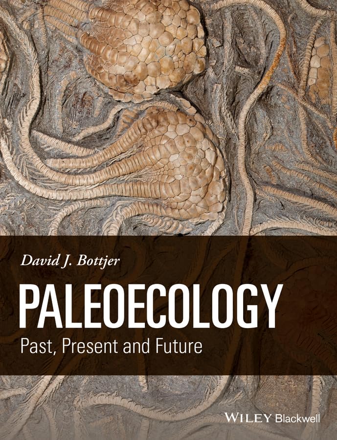 Paleoecology: Past, Present and Future [Hardcover]