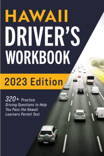 Haaii Driver's Workbook  320+ Practice Driving Questions to Help You Pass the  [Paperback]