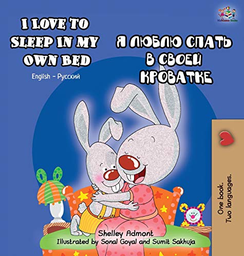 I Love To Sleep In My On Bed English Russian Bilingual Edition (english Russia [Hardcover]