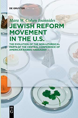 Jeish Reform Movement in the US  The Evolution of the Non-Liturgical Parts of  [Paperback]