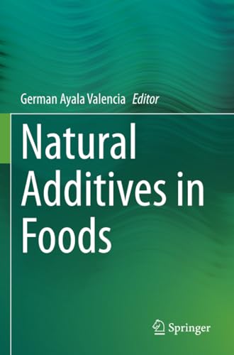 Natural Additives in Foods [Paperback]