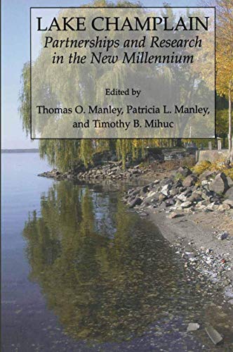 Lake Champlain: Partnerships and Research in the New Millennium [Paperback]