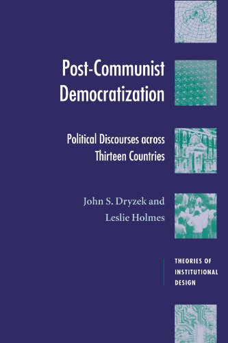 Post-Communist Democratization Political Discourses across Thirteen Countries [Paperback]