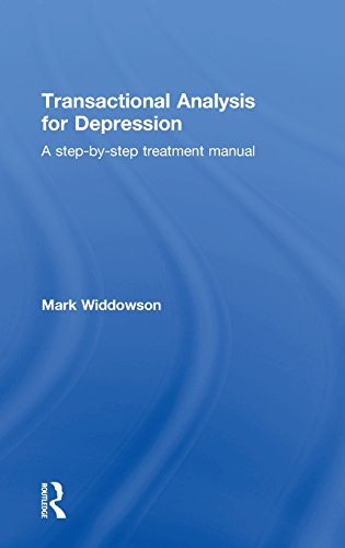 Transactional Analysis for Depression A step-by-step treatment manual [Hardcover]