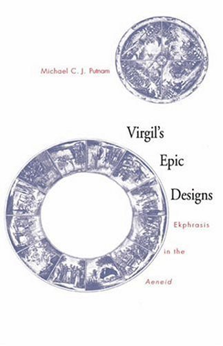 Virgil&39s Epic Designs Ekphrasis in the Aeneid [Hardcover]