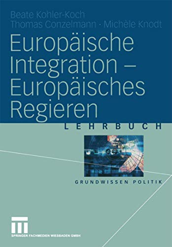 Europische Integration  Europisches Regieren [Paperback]