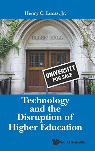 Technology And The Disruption Of Higher Education [Hardcover]