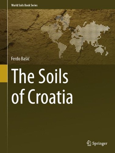 The Soils of Croatia [Hardcover]