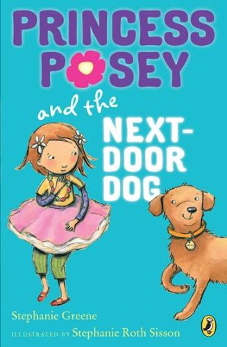 Princess Posey and the Next-Door Dog [Paperba