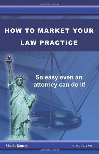 Ho To Market Your La Practice [Paperback]