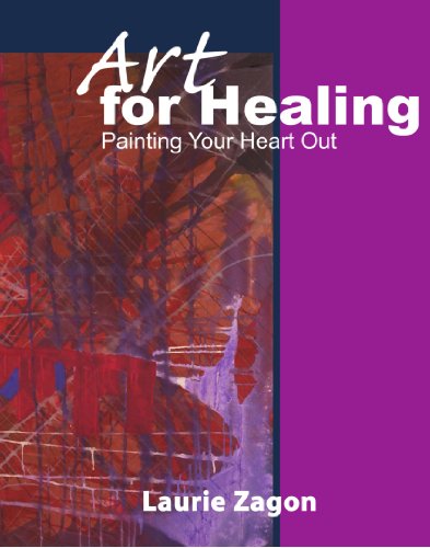 Art for Healing  Painting Your Heart Out [Paperback]