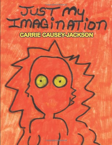 Just My Imagination [Paperback]