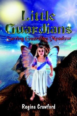 Little Guardians  Saving Guardian Meado [Hardcover]