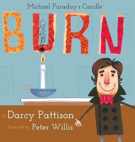 Burn Michael Faraday's Candle [Hardcover]