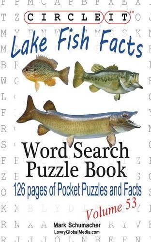 Circle It, Lake Fish Facts, Word Search, Puzzle Book [Paperback]