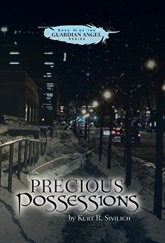 Precious Possessions  Book III of the Guardian Angel Series [Hardcover]