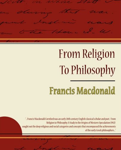 From Religion To Philosophy [Paperback]