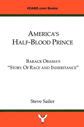 America's Half-Blood Prince Barack Obama's  story Of Race And Inheritance e [Paperback]