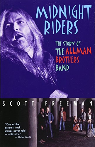 Midnight Riders The Story of the Allman Brothers Band [Paperback]