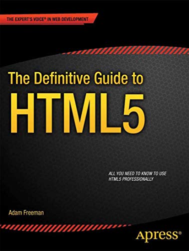 The Definitive Guide to HTML5 [Paperback]