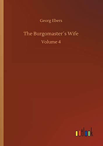 Burgomasters Wife [Paperback]