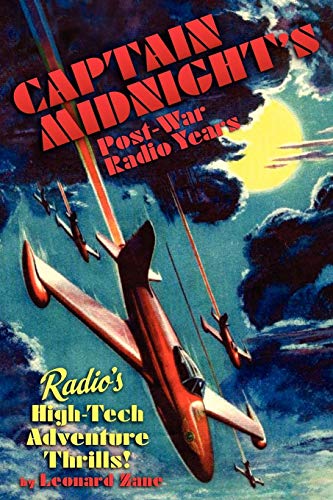 Captain Midnight's Post-War Radio Years [Paperback]