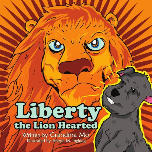 Liberty the Lion Hearted [Paperback]